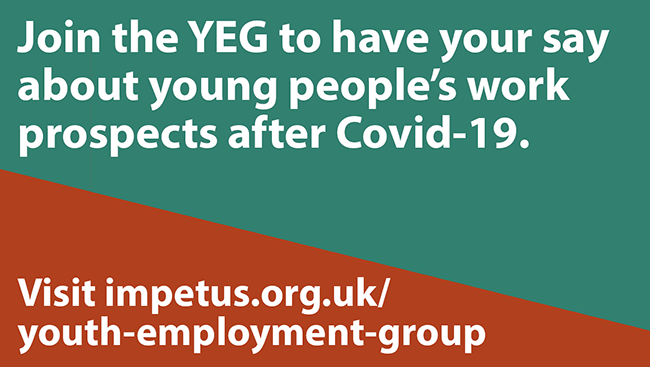 Join the YEG to have your say about young people's work prospects after Covid-19